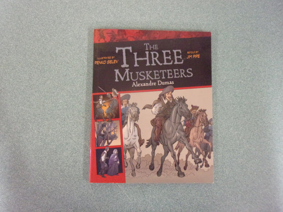 The Three Musketeers by Alexandre Dumas Graphic Novel Retold by Jim Pipe (Paperback)