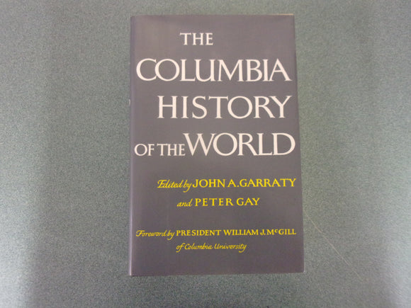 The Columbia History of the World edited by John A. Garraty (HC/DJ)