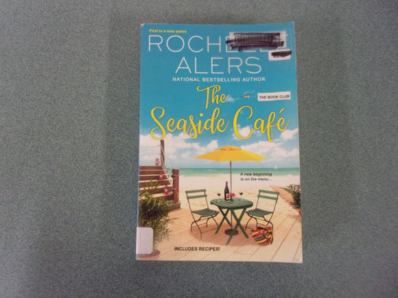 The Seaside Cafe: The Book Club, Book 1 by Rochelle Allers (Ex-Library Paperback)