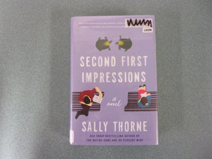 Second First Impressions by Sally Thorne (Ex-Library HC/DJ)