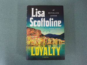 Loyalty by Lisa Scottoline (Ex-Library HC/DJ) 2023!