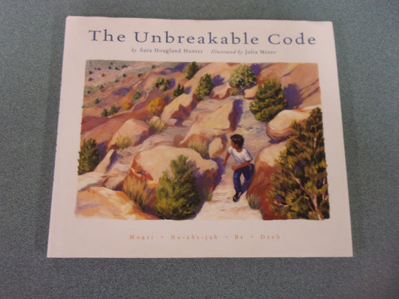 The Unbreakable Code by Sara Hoagland Hunter (HC/DJ)