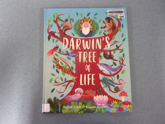 Darwin's Tree Of Life by Michael Bright and Margaux Carpentier (Ex-Library HC Picture Book)