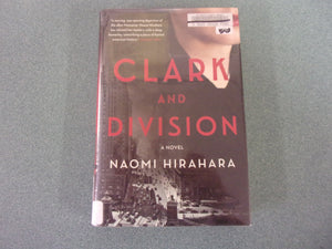 Clark and Division by Naomi Hirahara (Ex-Library HC/DJ)