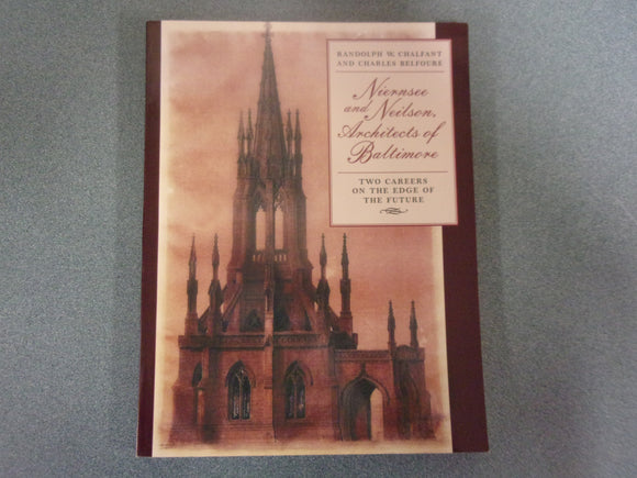 Niernsee and Neilson: Architects of Baltimore by Randolph Chalfant (Softcover)