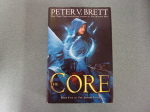 The Core: The Demon Cycle Book 5 by Peter V. Brett (HC/DJ)