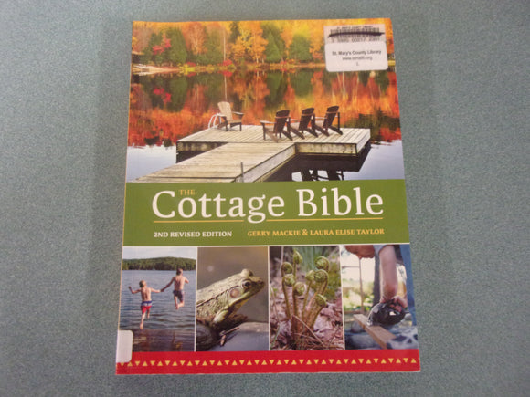 The Cottage Bible by Gerry Mackie and Laura Elise Taylor (Ex-Library Paperback)
