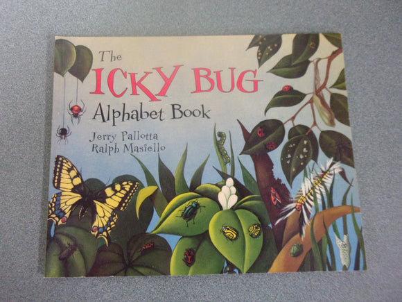 The Icky Bug Alphabet Book by Jerry Pallotta (Paperback)