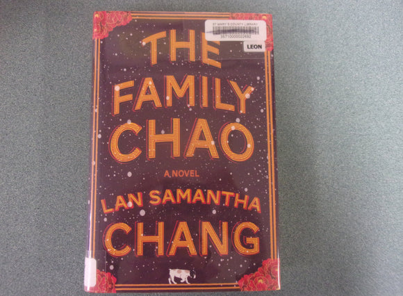 The Family Chao by Lan Samantha Chang (Ex-Library HC/DJ)