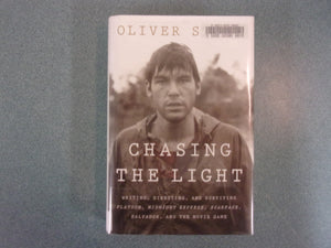 Chasing the Light: Writing, Directing, and Surviving Platoon, Midnight Express, Scarface, Salvador, and The Movie Game by Oliver Stone (Ex-Library HC/DJ)