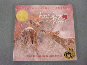 First Snow in the Woods: A Photographic Fantasy by Carl R. Sams (HC/DJ)