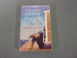 The Island House by Nancy Thayer (Ex-Library HC/DJ)