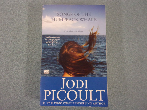 Songs of the Humpback Whale by Jodi Picoult (Paperback)