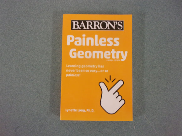 Barron's Painless Geometry by Lynette Long (Paperback)