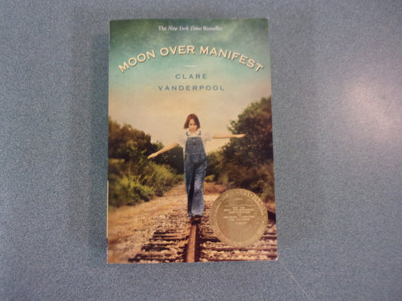 Moon Over Manifest by Clare Vanderpool (Paperback)