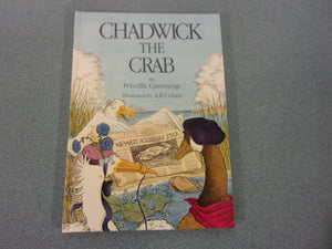 Chadwick the Crab by Priscilla Cummings (HC)