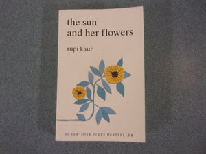 the sun and her flowers by rupi kaur (Paperback)