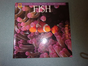 Fish: National Geographic Nature Library by Elizabeth Schleichert (HC)
