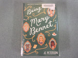 Being Mary Bennet by J. C. Peterson (Ex-Library HC/DJ)