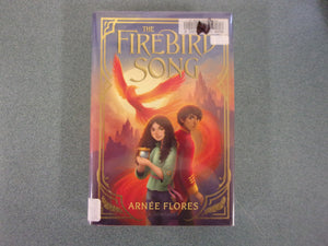 The Firebird Song  by Arnée Flores (Ex-Library HC/DJ)