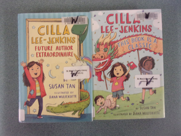Cilla Lee-Jenkins: Future Author Extraordinaire and This Book is a Classic by Susan Tan (Ex-Library HC/DJ)