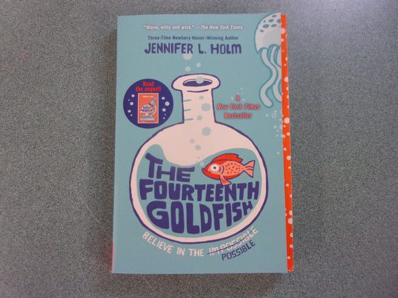 The Fourteenth Goldfish by Jennifer L. Holm (Paperback)