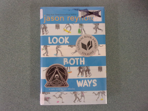 Look Both Ways: A Tale Told in Ten Blocks by Jason Reynolds (Paperback)