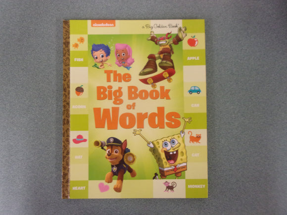 The Big Book of Words (Nickelodeon) (Big Golden Book) (HC)