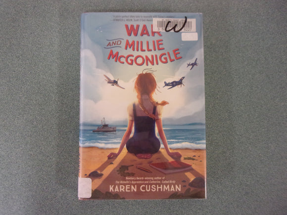 War and Millie McGonigle by Karen Cushman (Ex-Library HC/DJ)