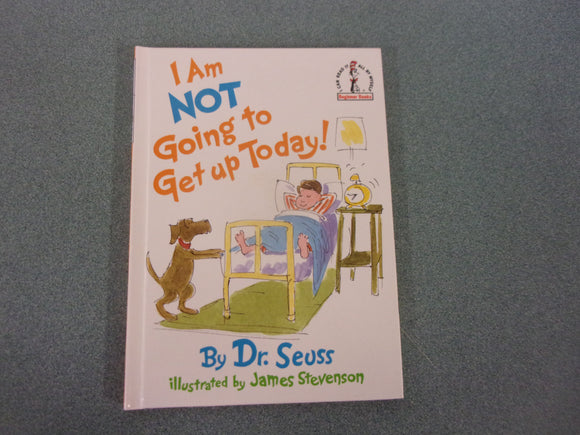 I Am Not Going to Get Up Today! by Dr. Seuss (HC)