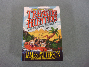 Danger Down the Nile: Treasure Hunters, Book 2 by James Patterson (HC)