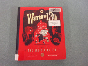 Warren the 13th and The All-Seeing Eye, Book 1 by Tania del Rio (Ex-Library HC)