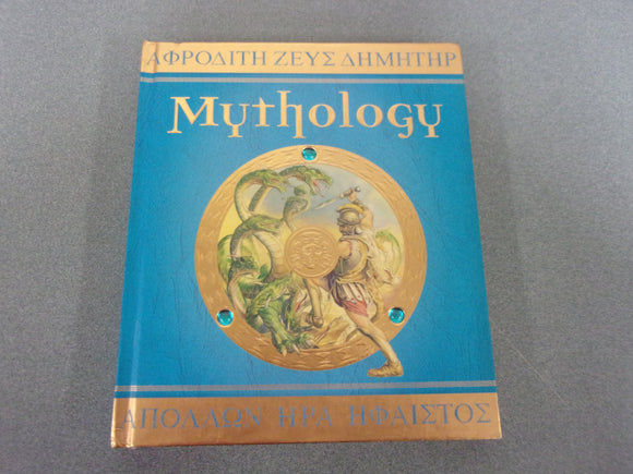 Mythology: The Gods, Heroes, and Monsters of Ancient Greece by Lady Hestia Evans (HC)