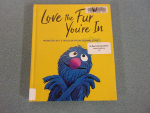 Love the Fur You're In by Random House (Ex-Library HC)