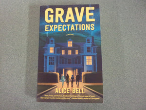 Grave Expectations: A Mystery by Alice Bell (Paperback)