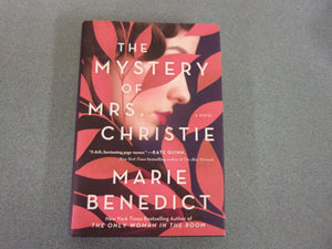 The Mystery of Mrs. Christie: A Novel by Marie Benedict (HC/DJ)