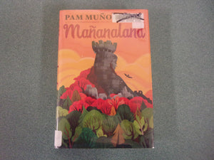Mananaland by Pam Munoz Ryan (Ex-Library HC/DJ)