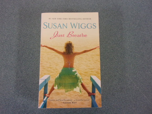 Just Breathe by Susan Wiggs (Paperback)