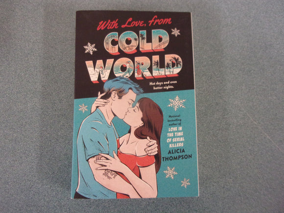 With Love, From Cold World by Alicia Thompson (Ex-Library Paperback)