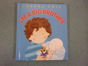 I'm a Big Brother by Joanna Cole (HC)