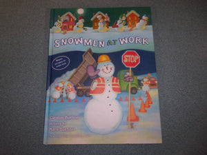 Snowmen at Work by Caralyn Buehner (HC Picture Book)