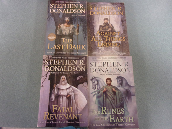 The Last Chronicles of Thomas Covenant: Books 1-4, The Runes of the Earth / Fatal Revenant / Against All Things Ending / The Last Dark by Stephen R. Donaldson (Trade Paperback)