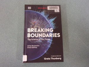 Breaking Boundaries: The Science Behind our Planet by Johan Rockstrom (Ex-Library HC)