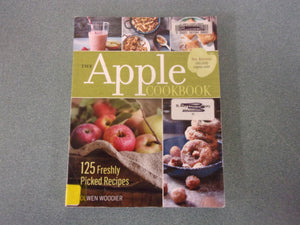 The Apple Cookbook: 125 Freshly Picked Recipes by Olwen Woodier (Ex-Library Paperback)