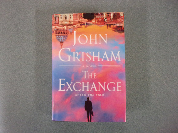 The Exchange: The Firm, Book 2 by John Grisham (HC/DJ) 2023!