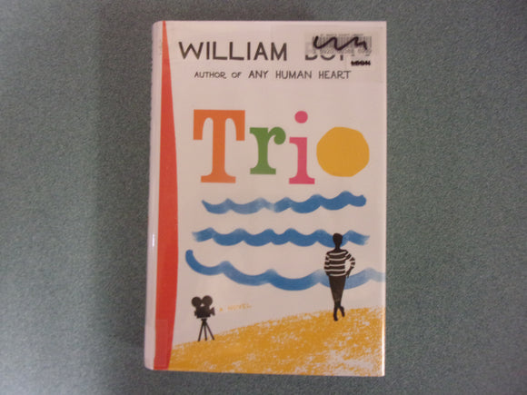 Trio: A Novel by William Boyd (Ex-Library HC/DJ)