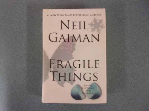 Fragile Things: Short Fictions and Wonders by Neil Gaiman (Trade Paperback)