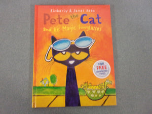 Pete the Cat and His Magic Sunglasses by James Dean (Paperback)