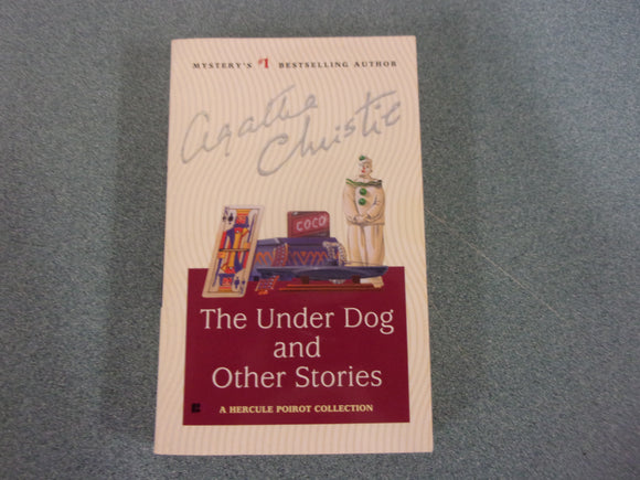 The Under Dog and Other Stories: A Hercule Poirot Collection by Agatha Christie (Mass Market Paperback)