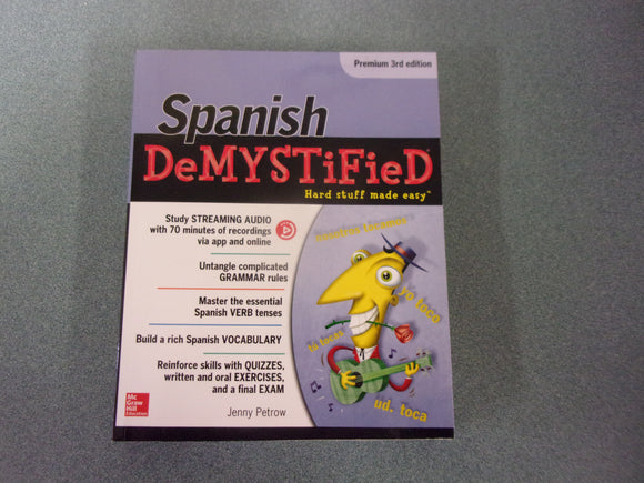 Spanish Demystified, Hard Stuff Made Easy, Premium 3rd Edition by Jenny Petrow (Paperback)